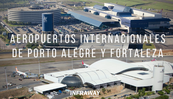 Concessão dos Aeroportos Internacionais de Porto Alegre e Fortaleza